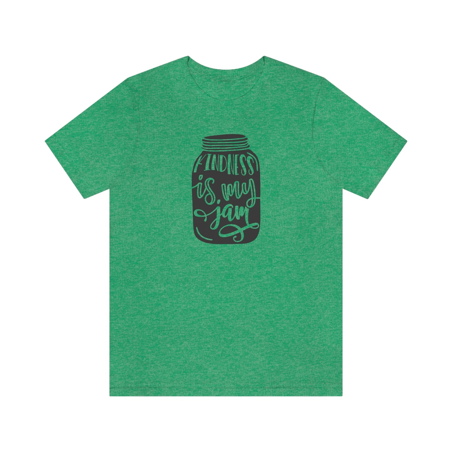 NWT- Kindness is My Jam Unisex Jersey Short Sleeve Tee