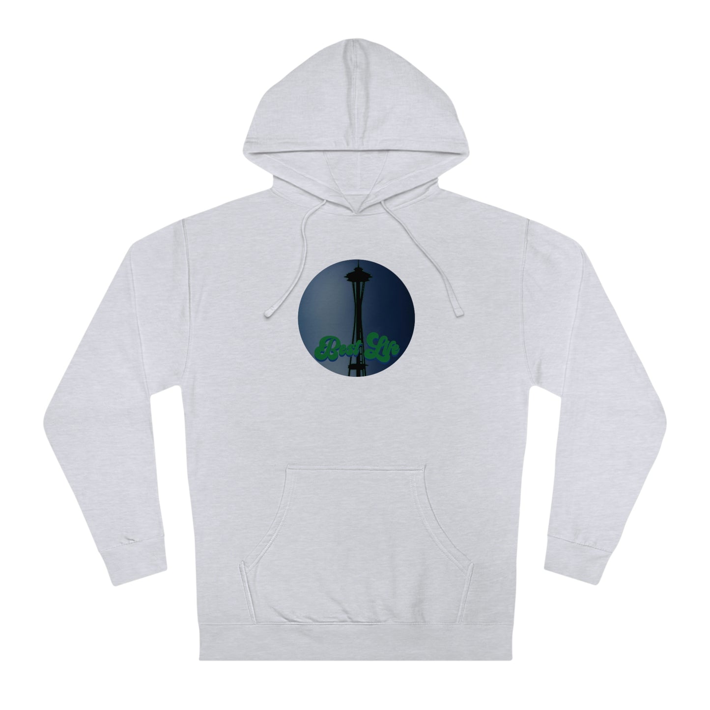Best Life- Space Needle Unisex Hooded Sweatshirt