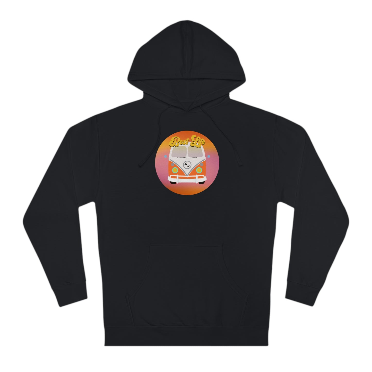 Best Life- VW Bus Unisex Hooded Sweatshirt