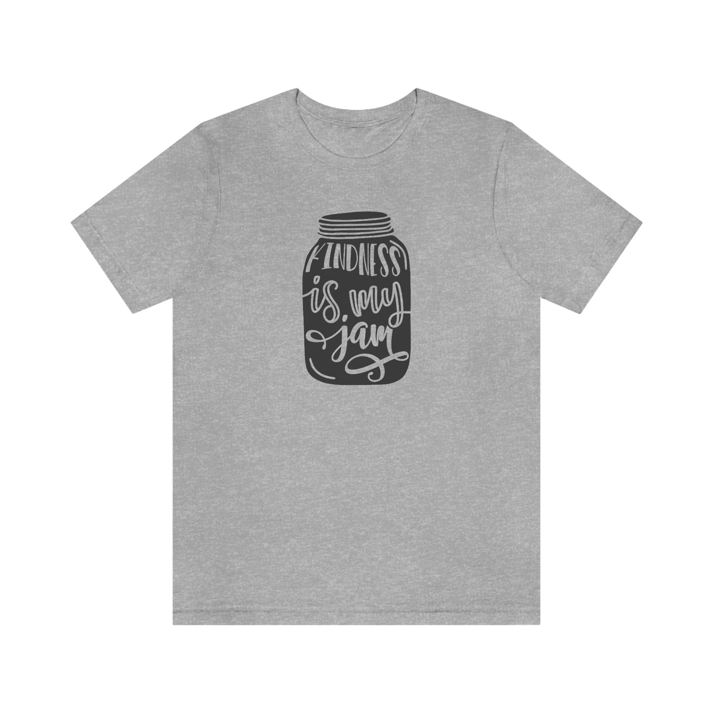 NWT- Kindness is My Jam Unisex Jersey Short Sleeve Tee