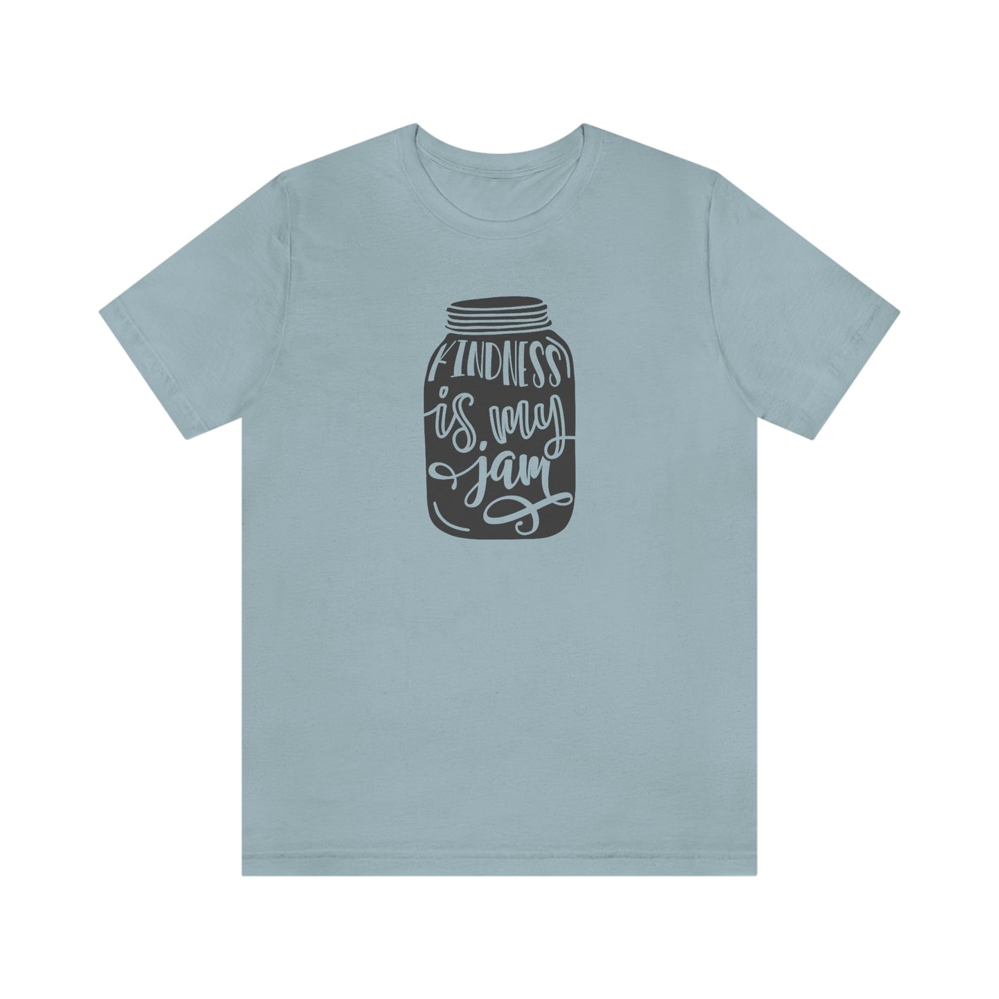 NWT- Kindness is My Jam Unisex Jersey Short Sleeve Tee