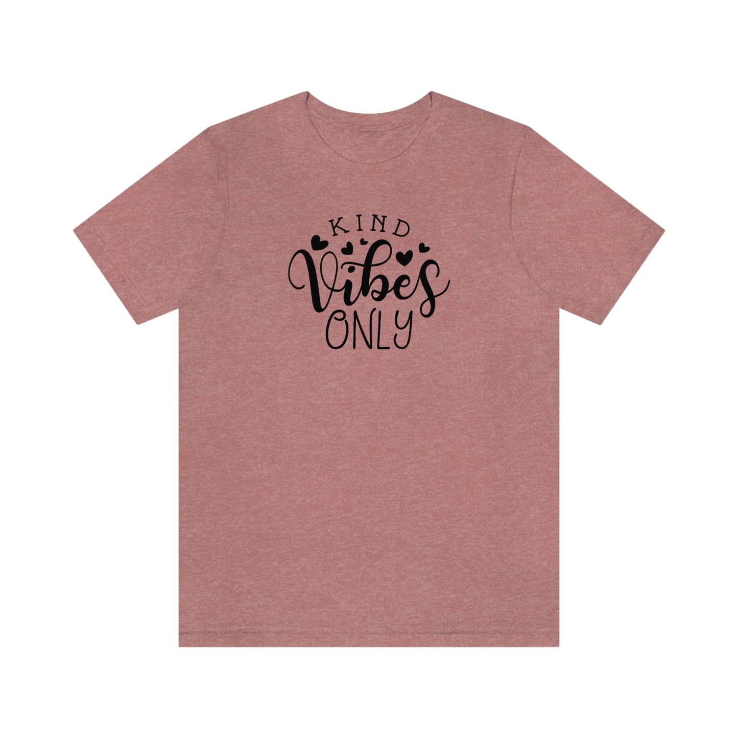 NWT- Kind Vibes Only Unisex Jersey Short Sleeve Tee