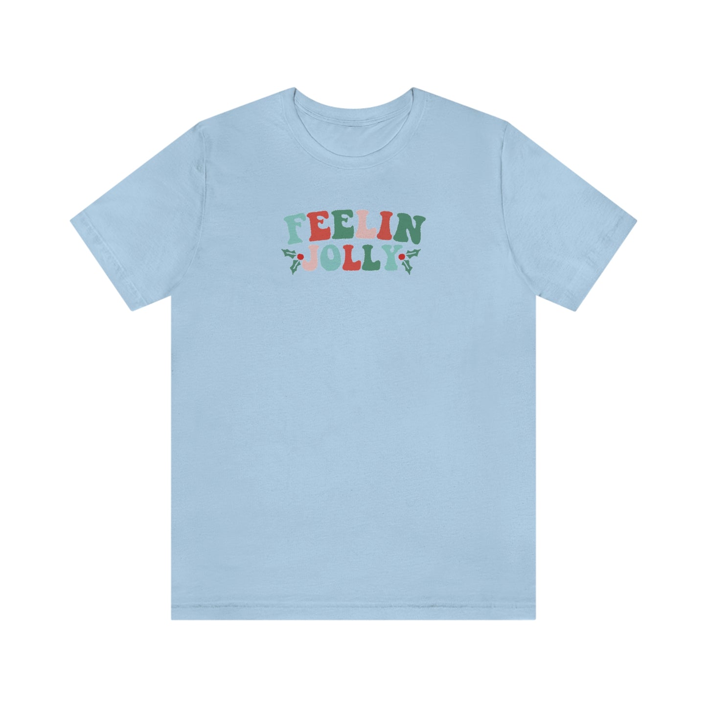 Holiday Feelin Jolly Unisex Jersey Short Sleeve Tee