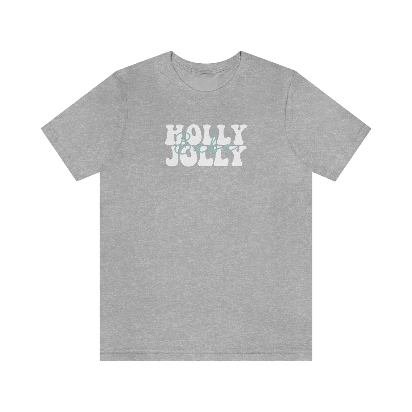 Holiday Holly Jolly Babe Unisex Jersey Short Sleeve Tee