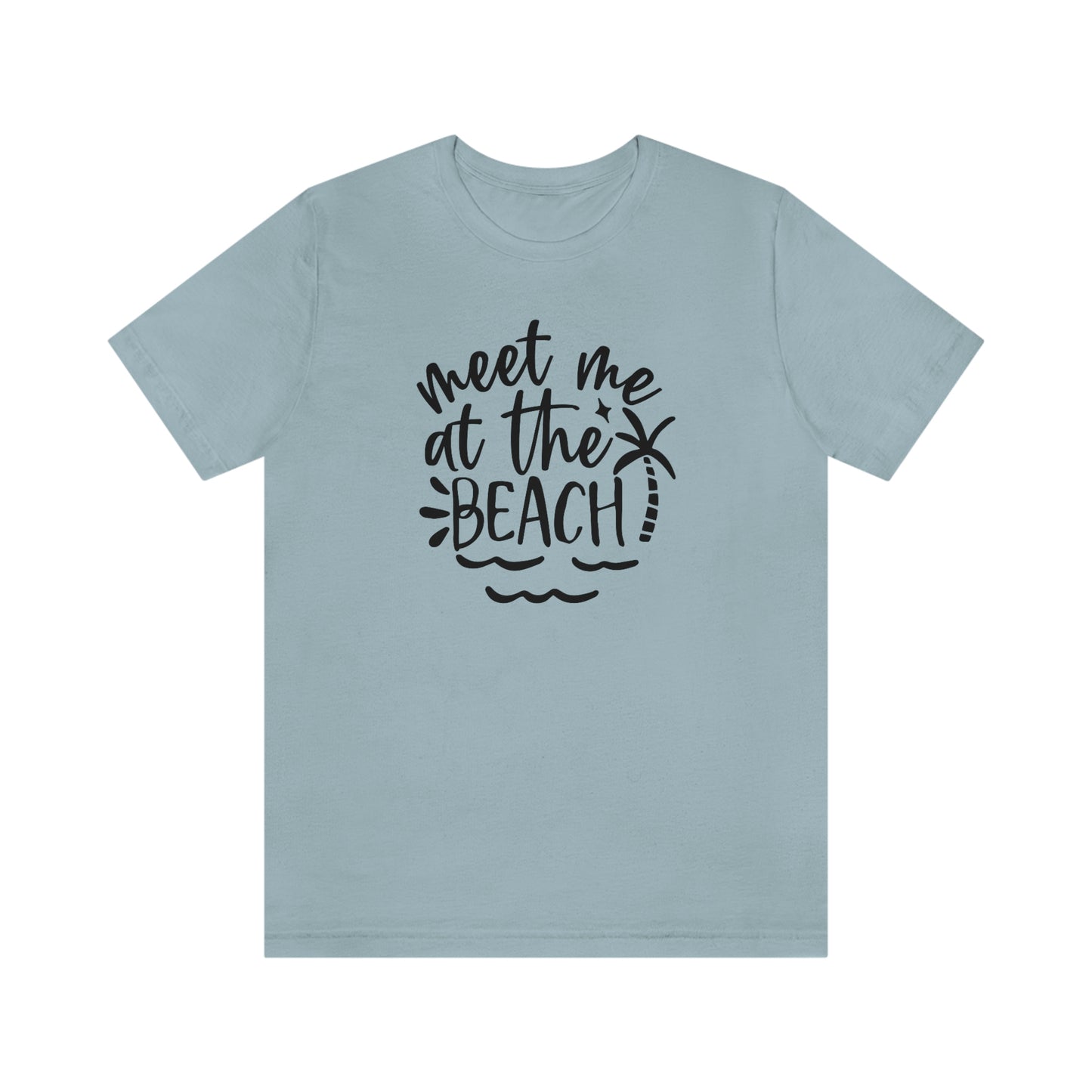 NWT- Meet me at the Beach in Black Letters Unisex Jersey Short Sleeve Tee