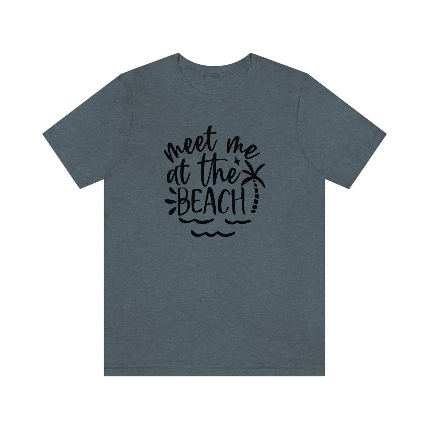 NWT- Meet me at the Beach in Black Letters Unisex Jersey Short Sleeve Tee