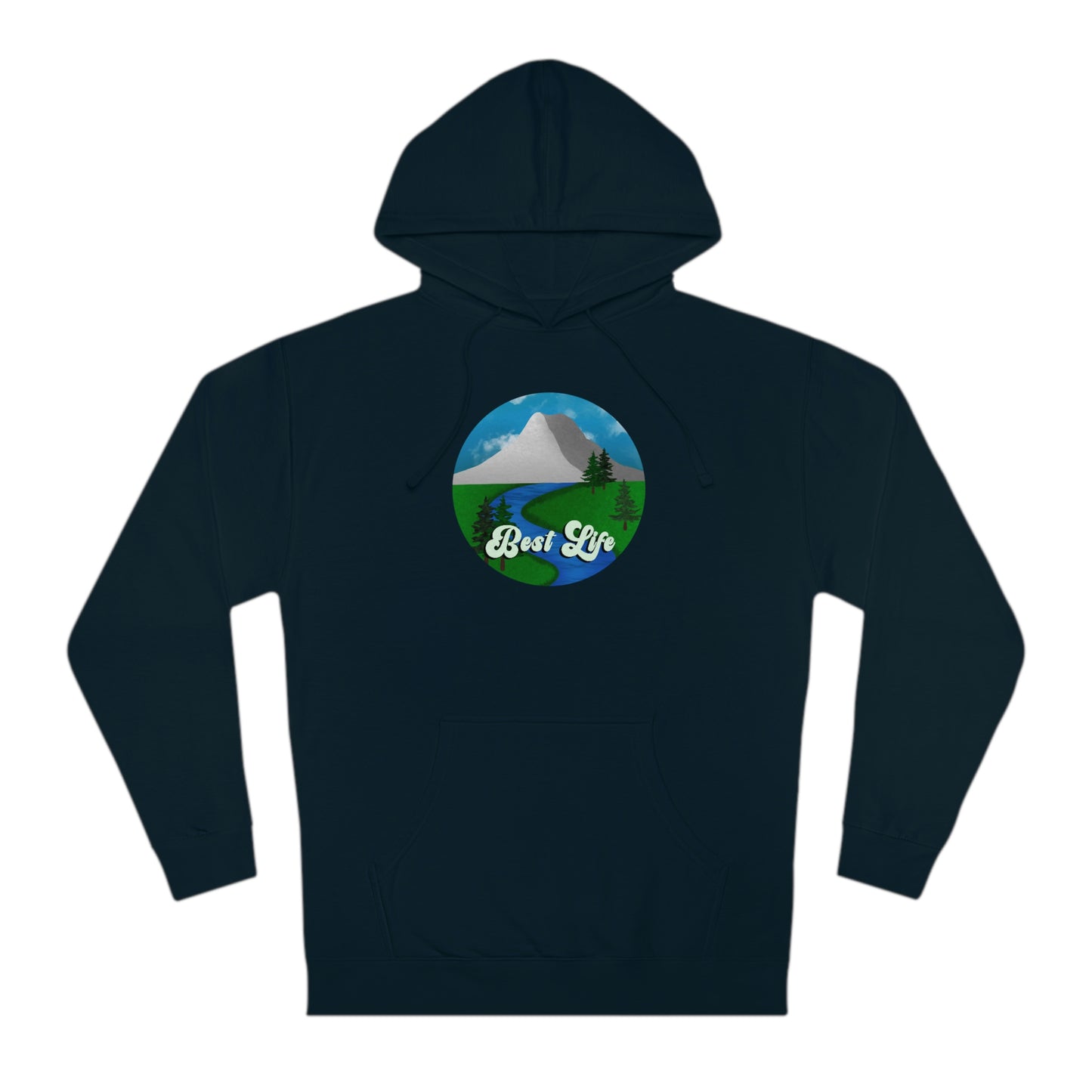 Best Life- River Landscape Unisex Hooded Sweatshirt