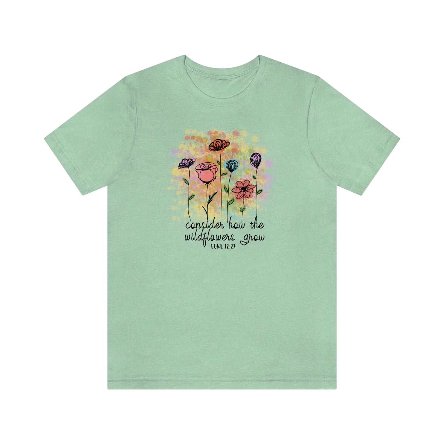 NWT - Wildflowers Grow Unisex Jersey Short Sleeve Tee