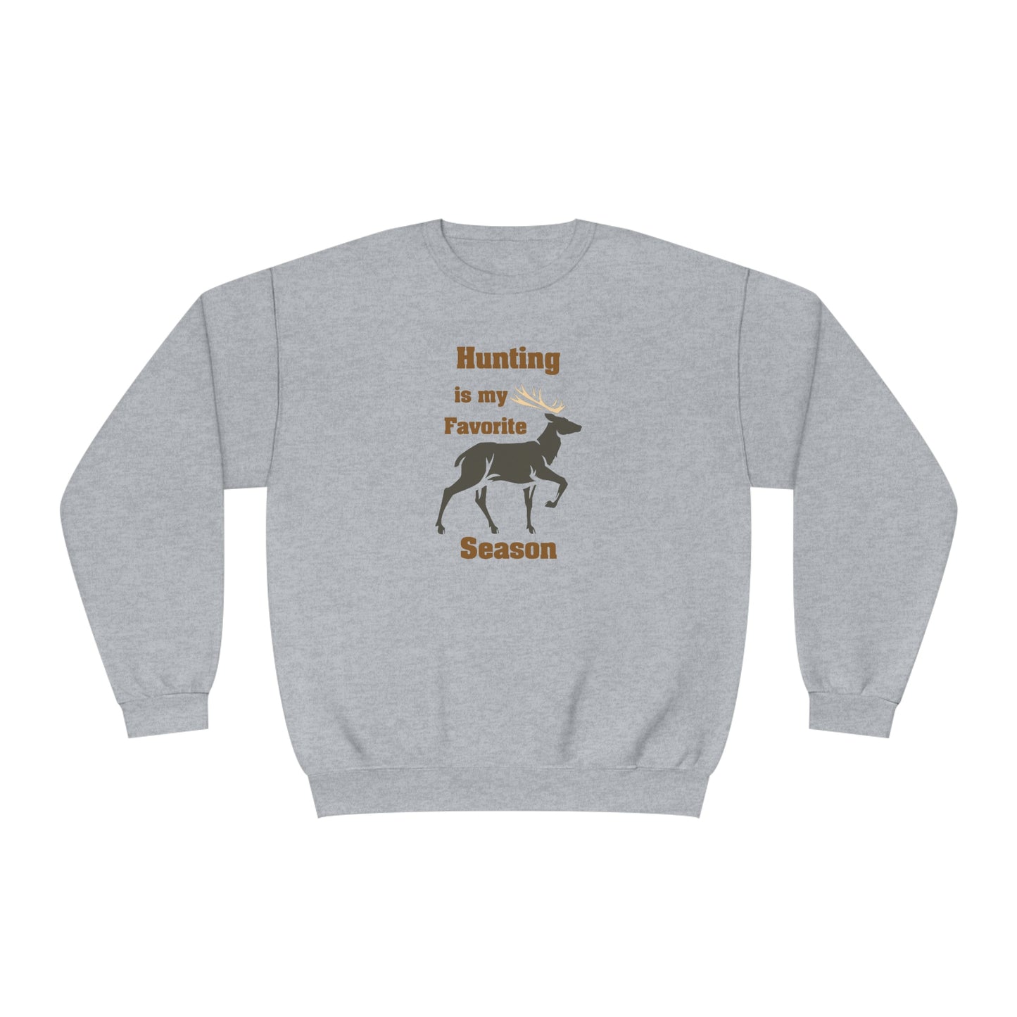 NWT- Hunting is my Favorite Season Unisex NuBlend® Crewneck Sweatshirt