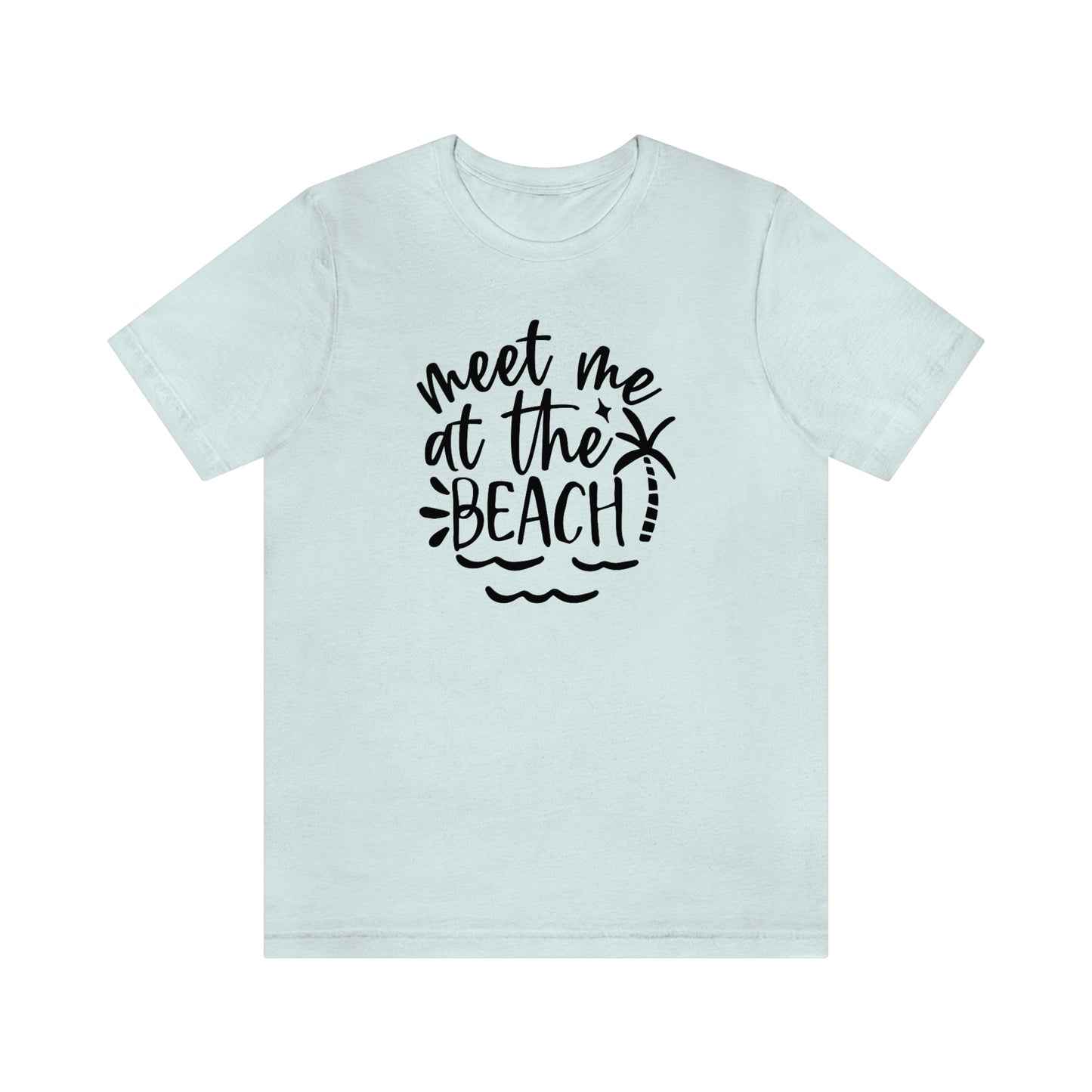 NWT- Meet me at the Beach in Black Letters Unisex Jersey Short Sleeve Tee