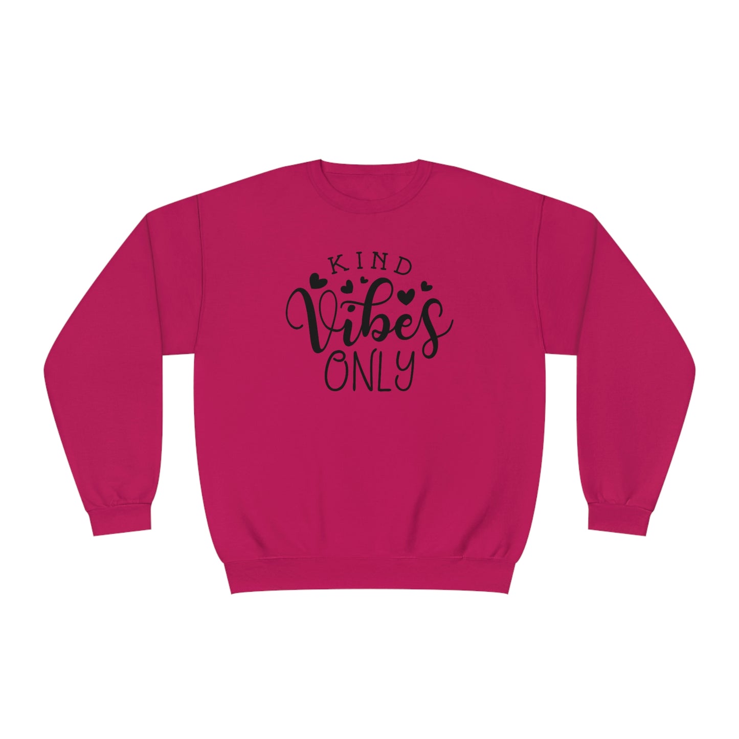 NWT- Kind Vibes Only Unisex NuBlend® Crewneck Sweatshirt