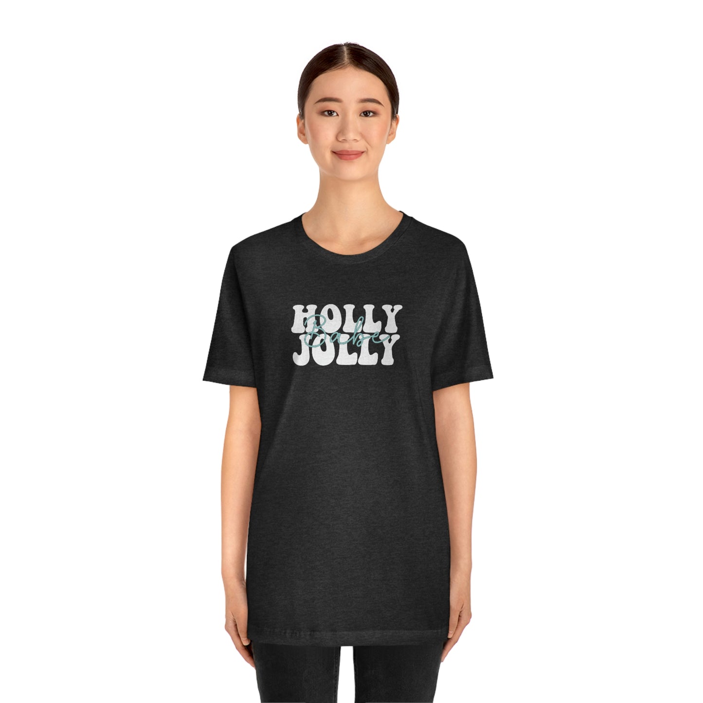 Holiday Holly Jolly Babe Unisex Jersey Short Sleeve Tee