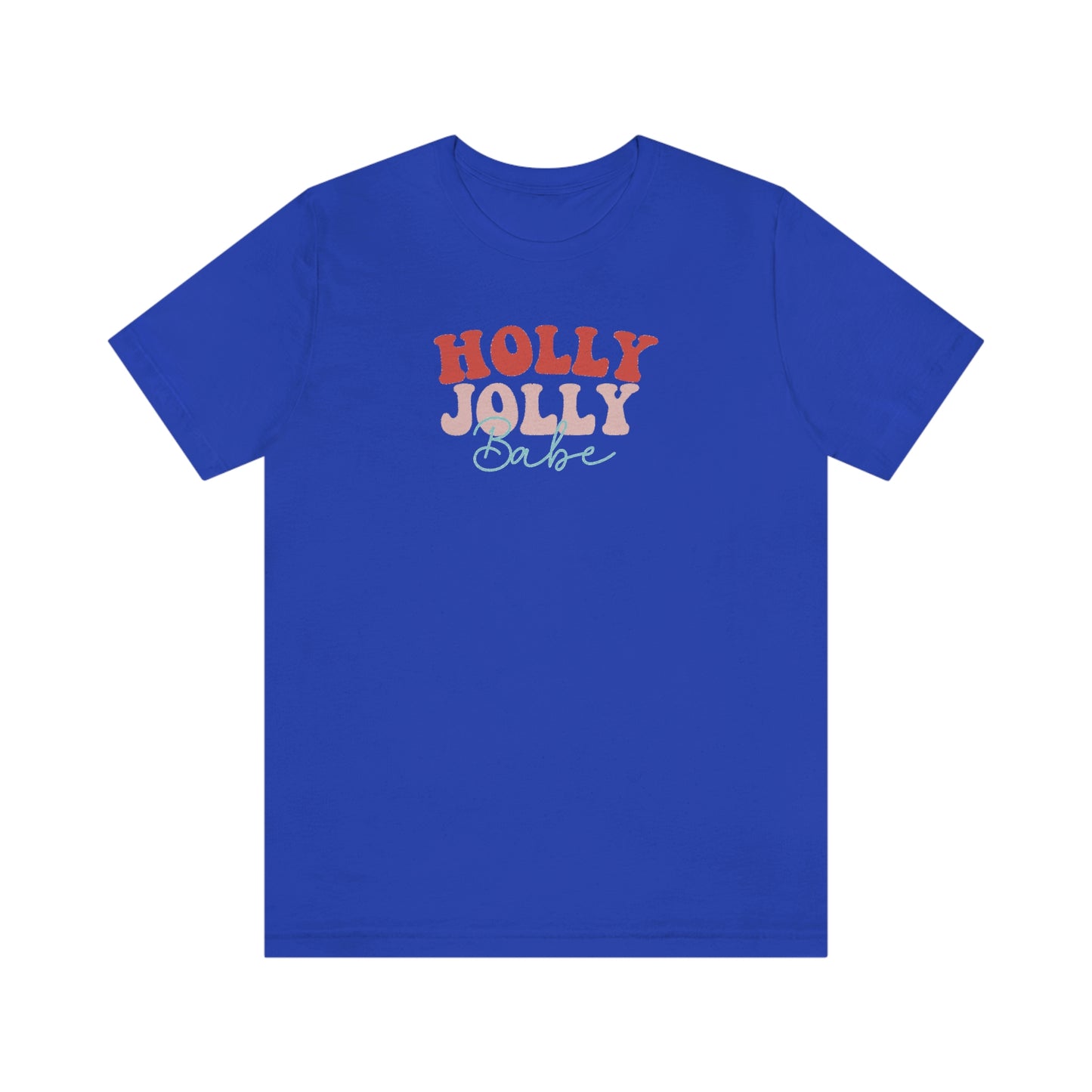 Holiday Holly Jolly Babe 1Unisex Jersey Short Sleeve Tee