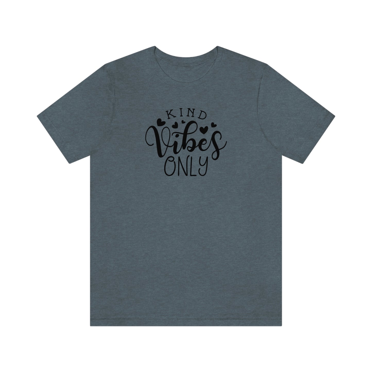 NWT- Kind Vibes Only Unisex Jersey Short Sleeve Tee