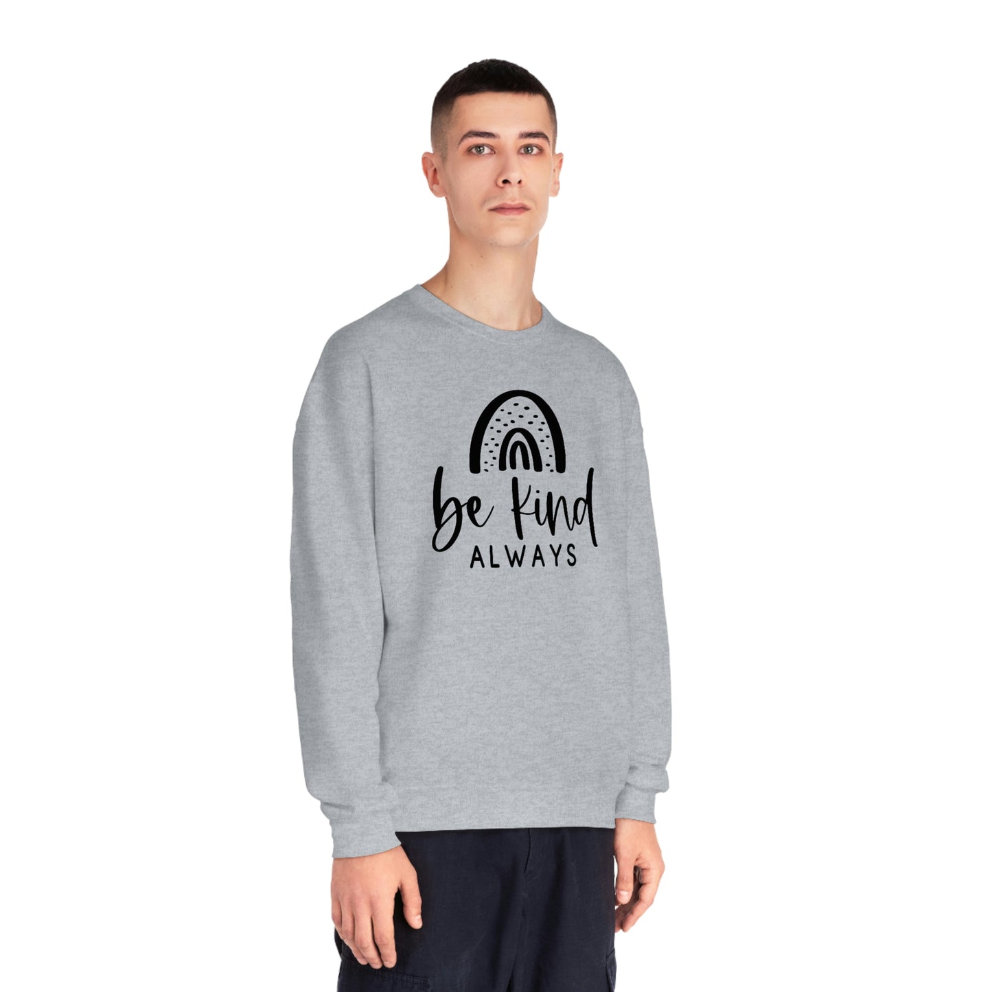 NWT- Be Kind Always Unisex NuBlend® Crewneck Sweatshirt