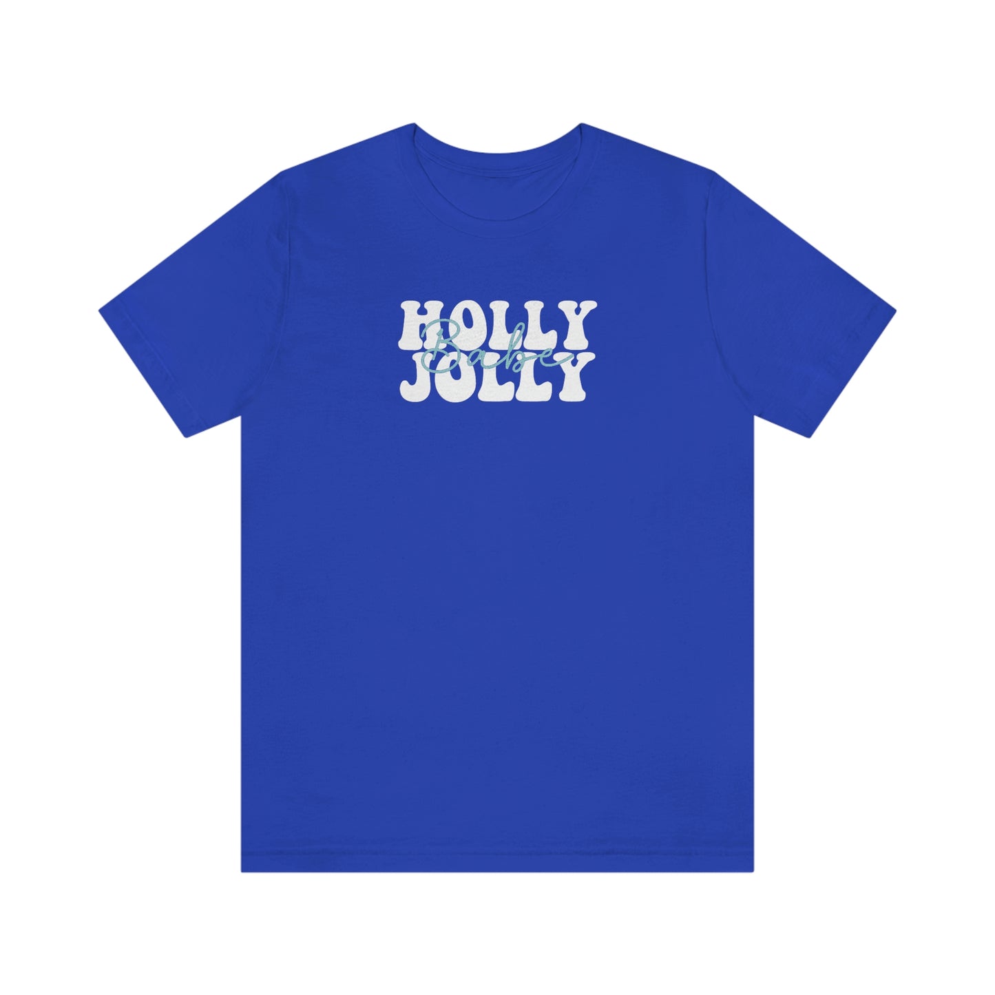 Holiday Holly Jolly Babe Unisex Jersey Short Sleeve Tee