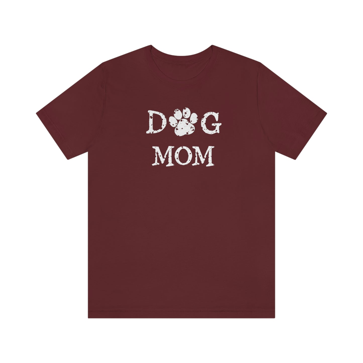 NWT Dog Mom Spot Unisex Jersey Short Sleeve Tee