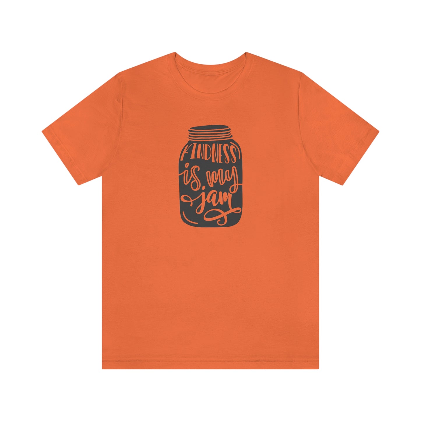 NWT- Kindness is My Jam Unisex Jersey Short Sleeve Tee