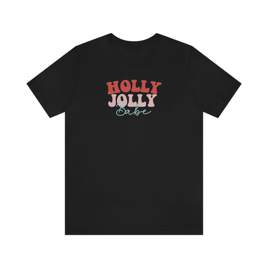 Holiday Holly Jolly Babe 1Unisex Jersey Short Sleeve Tee