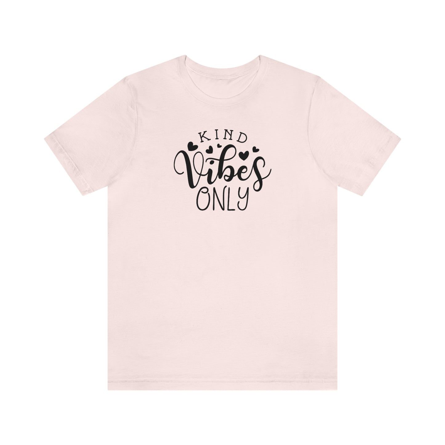 NWT- Kind Vibes Only Unisex Jersey Short Sleeve Tee