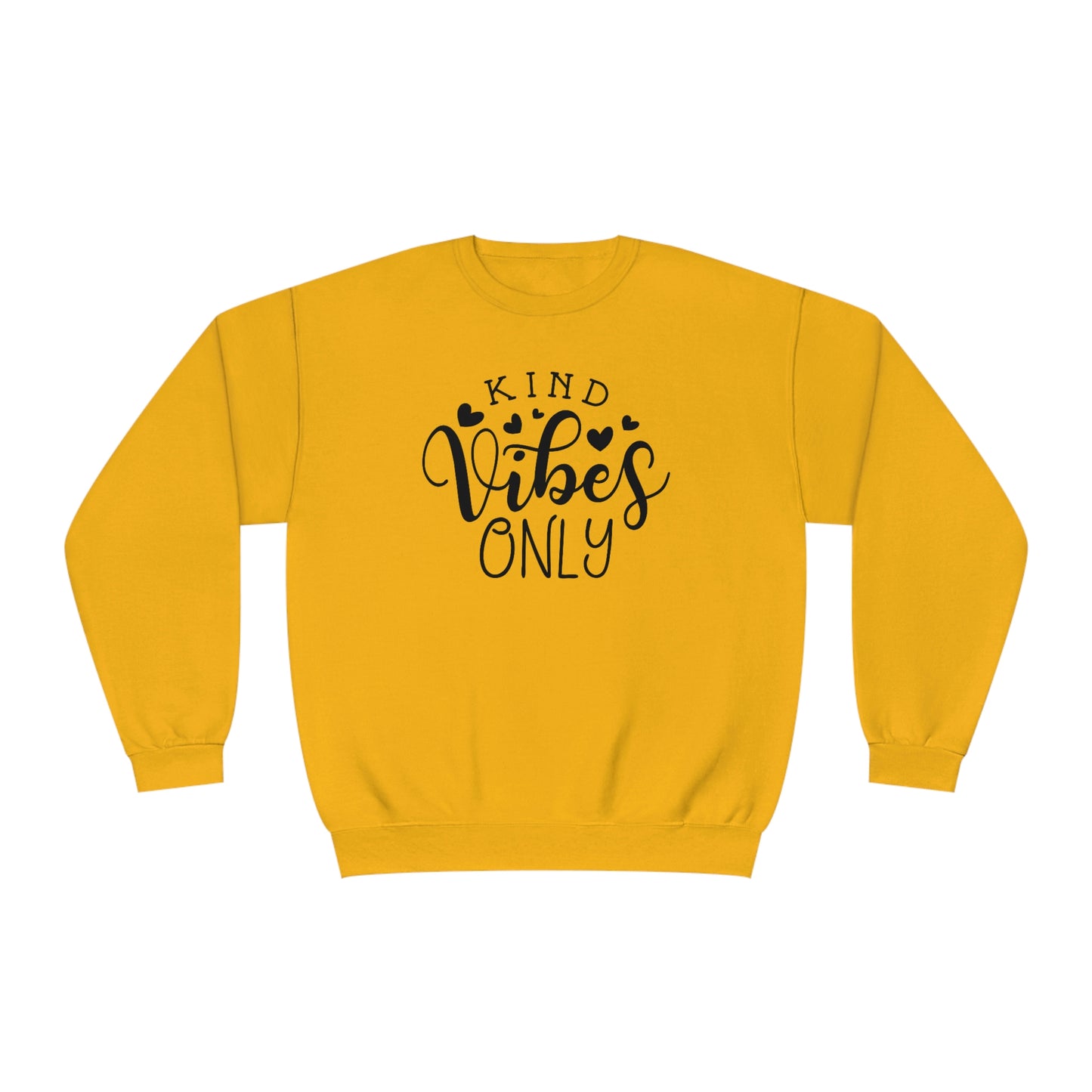 NWT- Kind Vibes Only Unisex NuBlend® Crewneck Sweatshirt