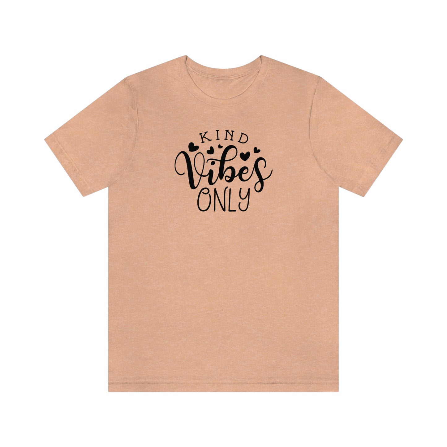 NWT- Kind Vibes Only Unisex Jersey Short Sleeve Tee