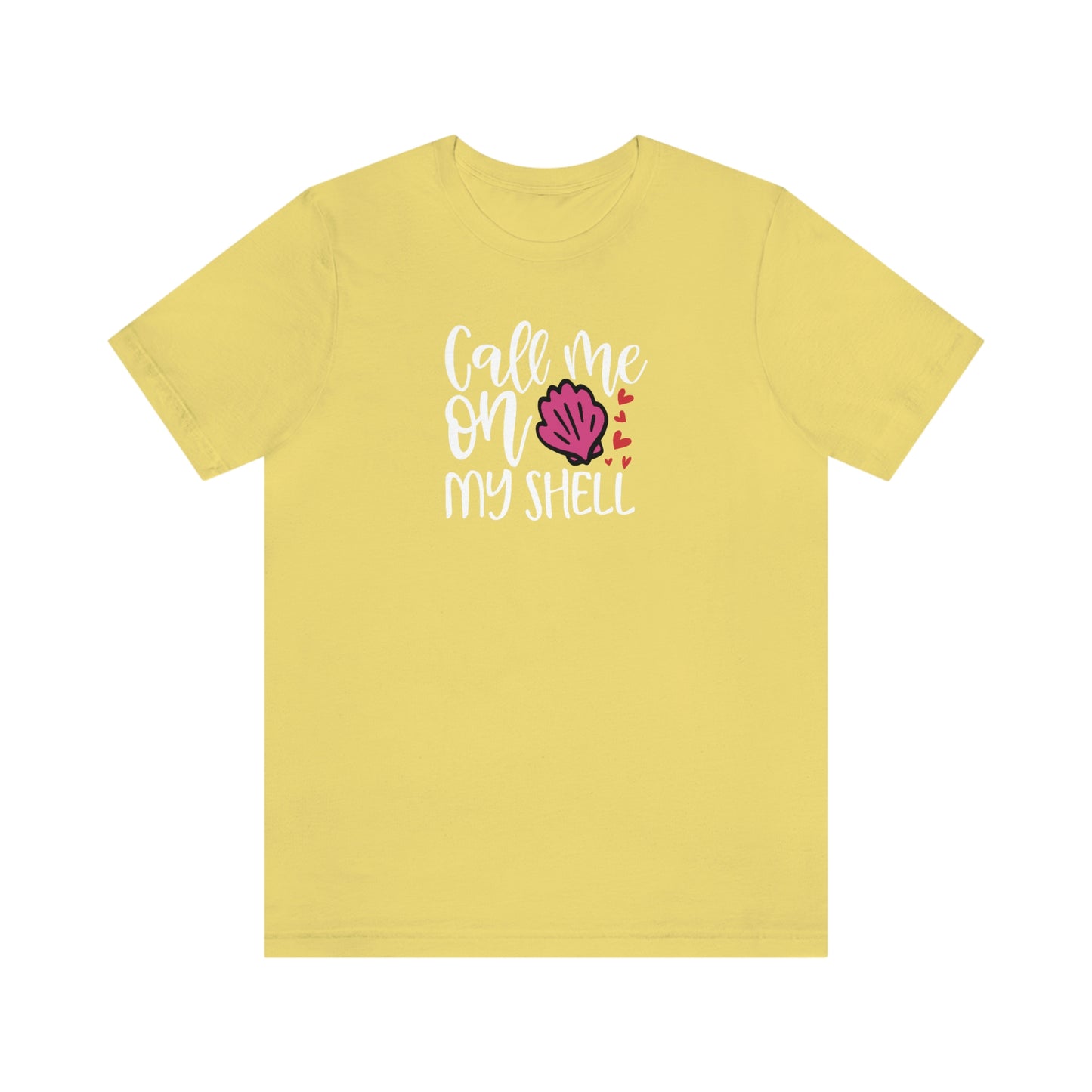 NWT - Call Me On My Shell Unisex Jersey Short Sleeve Tee